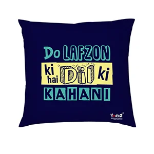 Do Lafzon Ki Hai 16x16 Cushion Cover - Trendy Cushion Covers