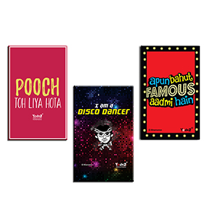 Disco Dancer + Apun Famous + Pooch to Liya FM Combo of 3 - Fridge Magnets