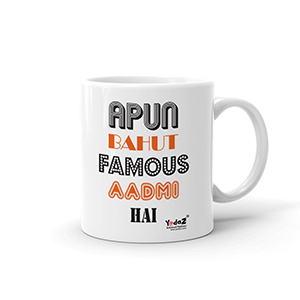 Apun Bahut Famous Aadmi Hai - Coffee Mugs