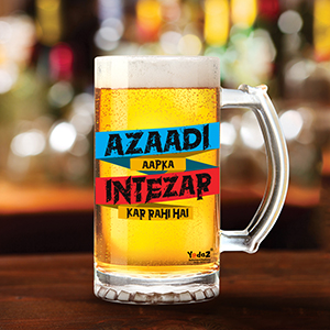 Aazadi Aapka Intezar Kar Rahi Hai  - Beer Mugs